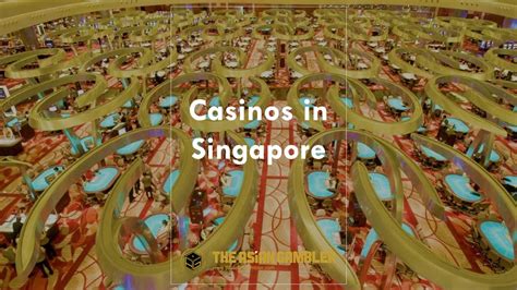 casinos in singapore locations.